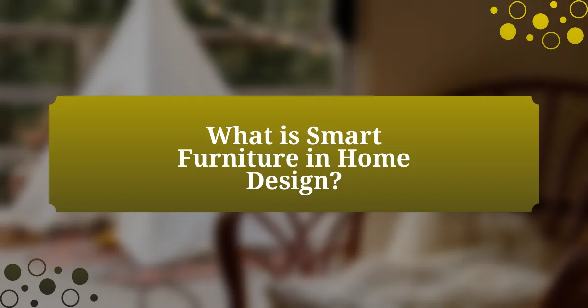 What is Smart Furniture in Home Design?